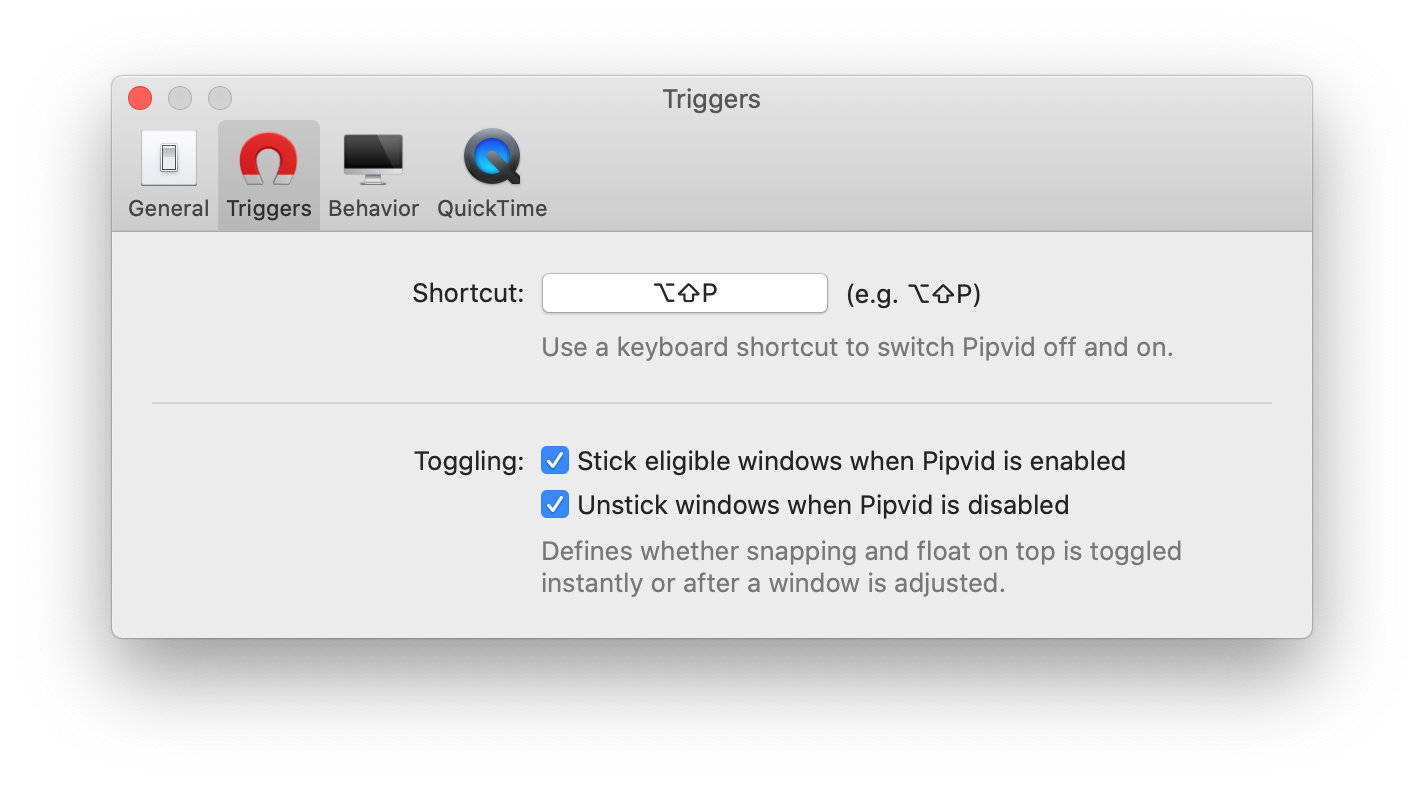 Shows Pipvid's preferences screen where you can specify the keyboard shortcut